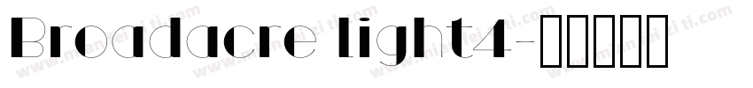 Broadacre light4字体转换